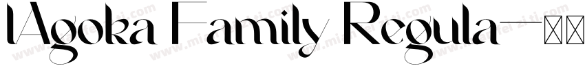 lAgoka Family Regula字体转换